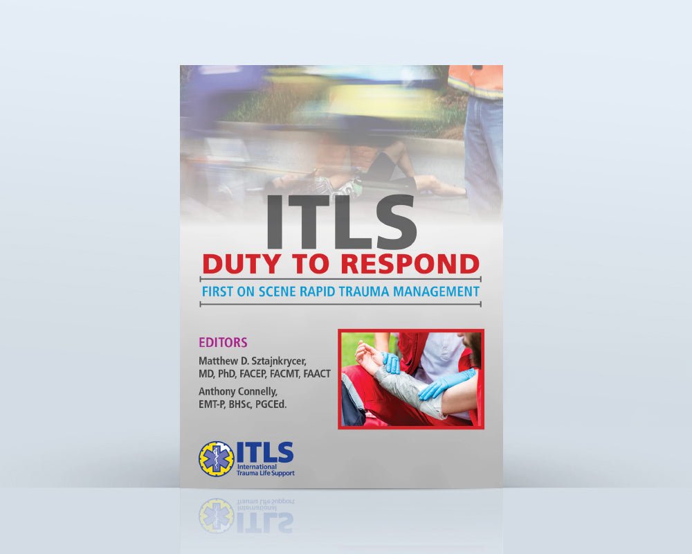 ITLS Duty to Respond Field Guide - SIMS